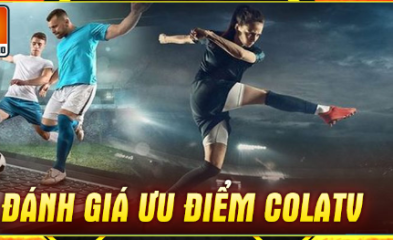 Colatv: Khám Phá Trải Nghiệm Bóng Đá Tuyệt Vời Qua Colatv.website